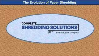 The Evolution of Paper Shredding