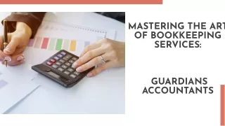 Mastering Bookkeeping services with Guardians Accountants
