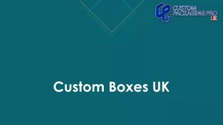 Custom Boxes UK