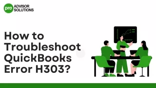 A Quick Guide To Fix QuickBooks Error H303