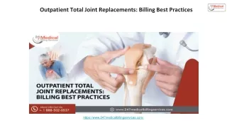 Outpatient Total Joint Replacements_ Billing Best Practices