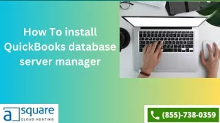 How To install QuickBooks database server manager