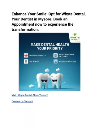 Enhance Your Smile_ Opt for Whyte Dental, Your Dentist in Mysore