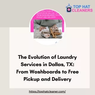 The Evolution of Laundry Services in Dallas, TX From Washboards to Free Pickup and Delivery