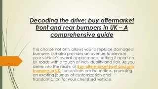 Decoding the drive buy aftermarket front and rear bumpers in UK – A comprehensive guide