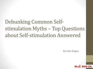 Debunking Common Self-stimulation Myths