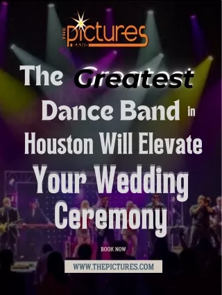 The Greatest Dance Band in Houston Will Elevate Your Wedding Ceremony