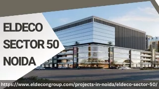 Eldeco Sector 50 Noida | Retail Shops & 1 BHK Studios