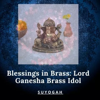 Blessings in Brass Lord Ganesha Brass Idol