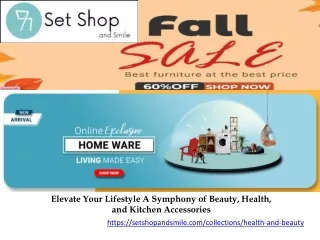 Elevate Your Lifestyle A Symphony of Beauty, Health, and Kitchen Accessories