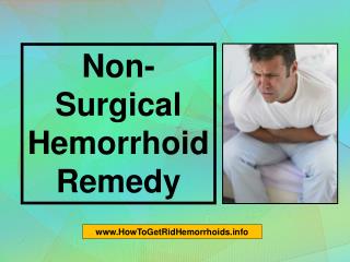 non-surgical hemorrhoid remedy