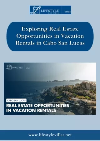 Exploring Real Estate Opportunities in Vacation Rentals in Cabo San Lucas