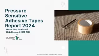 Pressure Sensitive Adhesive Tapes Market Size, Trends, Share and Forecast 2032