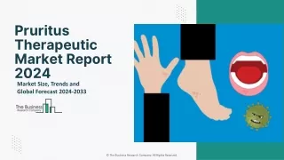 Global Pruritus Therapeutic Market Size, Share, Analysis And Forecast To 2033