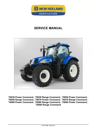 New Holland T6030 Range Command Tractor Service Repair Manual