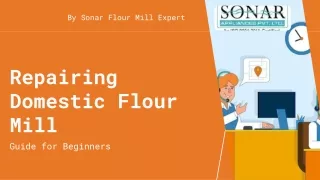 Repair your Domestic flour mill at Sonar Appliances