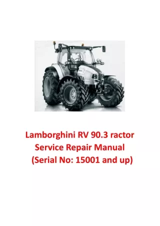 Lamborghini RV 90.3 Tractor Service Repair Manual (Serial No 15001 and up)