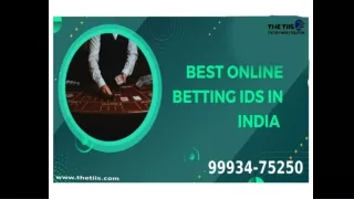 Best Online Betting Id | THE TIIS | 99934-75250