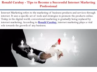 Ronald Carabay - Tips to Become a Successful Internet Marketing Professional