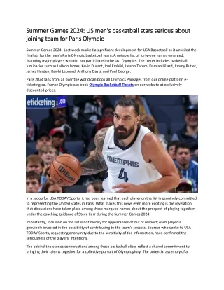 Summer Games 2024 US men's basketball stars serious about joining team for Paris Olympic