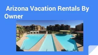 Arizona Vacation Rentals By Owner