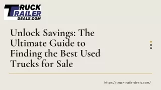 Unlock Savings: The Ultimate Guide to Finding the Best Used Trucks for Sale