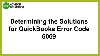 Easy Way To Fix QuickBooks Error Code 6069