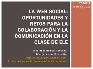 La web social: oportunidades y retos para la colaboración y la comunicación en la clase de ELE