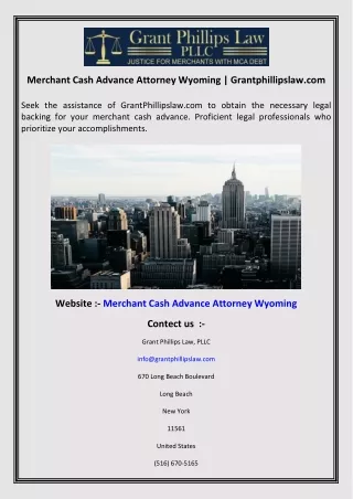 Merchant Cash Advance Attorney Wyoming  Grantphillipslaw.com