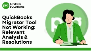 How To Resolve QuickBooks Migration Tool Not Working Issue