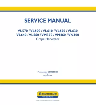 New Holland VL570 Grape Harvester Service Repair Manual