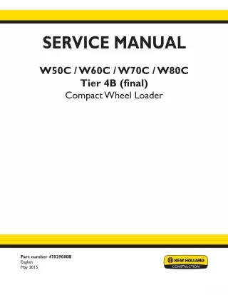 New Holland W60C ZB Tier 4B (final) Compact Wheel Loader Service Repair Manual