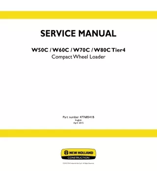 New Holland W70C HS Tier 4 Compact Wheel Loader Service Repair Manual