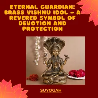 Eternal Guardian Brass Vishnu Idol - A Revered Symbol of Devotion and Protection