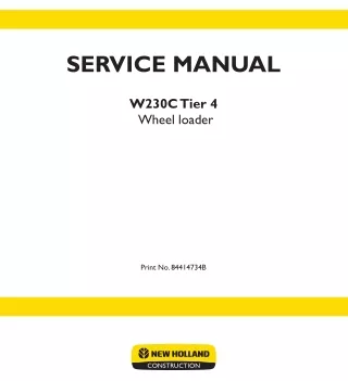 New Holland W230C Tier 4 Wheel Loader Service Repair Manual