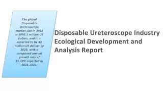 Disposable Ureteroscope Market to Witness Exponential Rise in Revenue Share