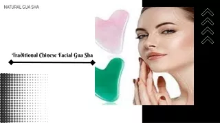 Traditional Chinese Facial Gua Sha