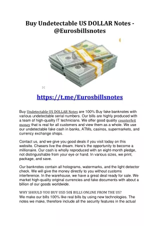 Buy Undetectable US DOLLAR Notes - @Eurosbillsnotes