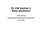 EE 150 Section 2 Nano-photonics