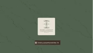 IVORY COUNTY Noida Luxury Property