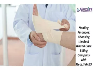 Choosing the Best Wound Care Billing Company with MedLifeMBS