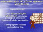 KIRKLARELI MESLEKI EGITIM MERKEZI M D RL G