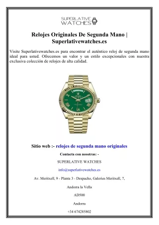 Relojes Originales De Segunda Mano Superlativewatches.es