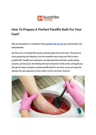 How To Prepare A Perfect Paraffin Bath For Your Feet_