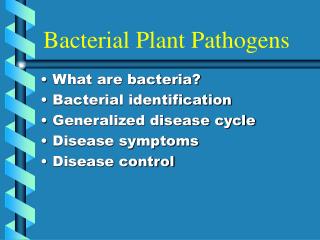 PPT - Bacterial Plant Pathogens PowerPoint Presentation, Free Download ...