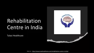 Rehabilitation Centre in India - Tulasi Healthcare