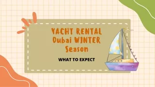 YACHT RENTAL DUBAI WINTER SEASON - WHAT TO EXPECT