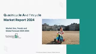 Quadricycle And Tricycle Market Outlook, Industry Trends And Segments 2024-2033