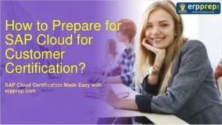 SAP C_C4H460_21: How to Prepare for SAP Cloud for Customer Certification?