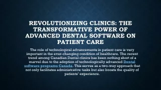 Revolutionizing Clinics The Transformative Power of Advanced Dental Software on Patient Care